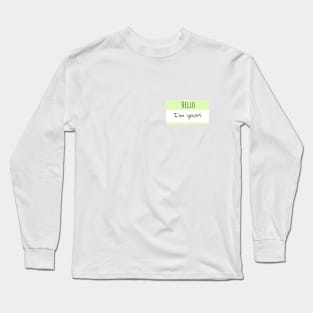 Hello, I'm Yours, Retro Green Sticker slogan humour BoomBoomInk Long Sleeve T-Shirt